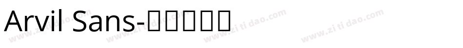 Arvil Sans字体转换